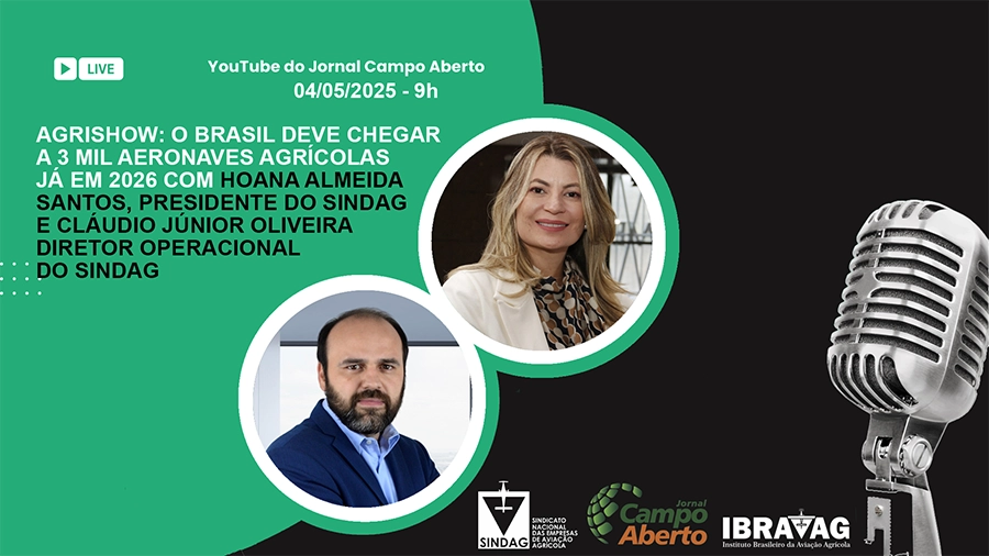✈️🚁🚜 AGRISHOW: O BRASIL DEVE CHEGAR A 3 MIL AERONAVES AGRÍCOLAS JÁ EM 2026