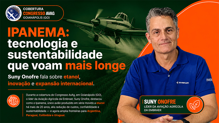 Ipanema a etanol une sustentabilidade, eficiência e expansão internacional da aviação agrícola brasileira