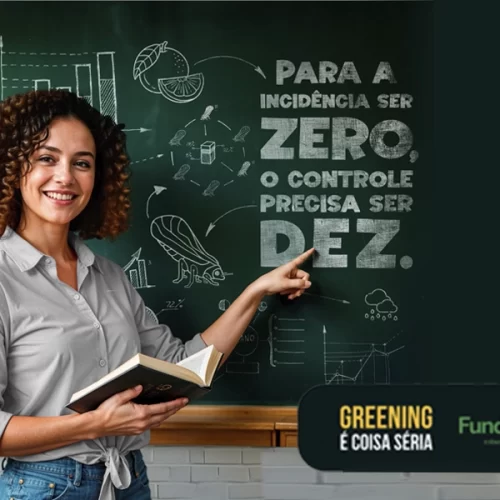 “Zero e dez”: nova campanha do Fundecitrus fortalece orientação para o controle do psilídeo